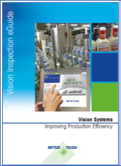 mettler From brand protection to plant optimisation: new eGuide explores evolving role of vision inspection