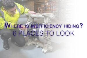 where is inefficiency hiding 1 Where is inefficiency hiding? 6 Places to look
