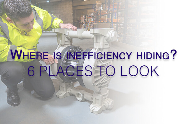 Where is inefficiency hiding? 6 Places to look - Process & Control ...